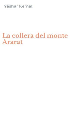 La collera del monte Ararat