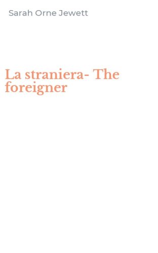 La straniera-The foreigner