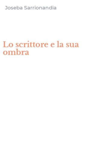 Lo scrittore e la sua ombra