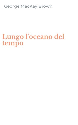 Lungo l'oceano del tempo