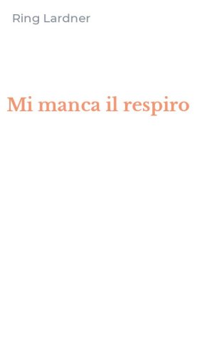 Mi manca il respiro