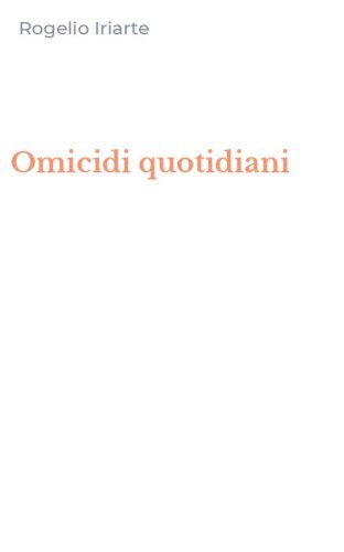 Omicidi quotidiani