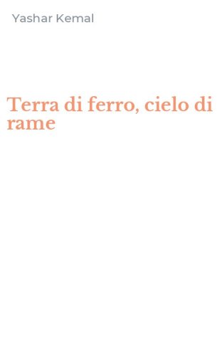 Terra di ferro, cielo di rame