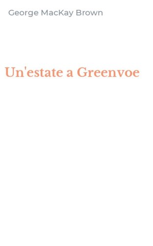 Un'estate a Greenvoe