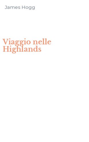 Viaggio nelle Highlands