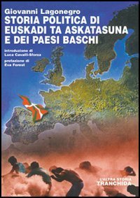 Storia politica di Euskadi ta Askatasuna e dei Paesi Baschi