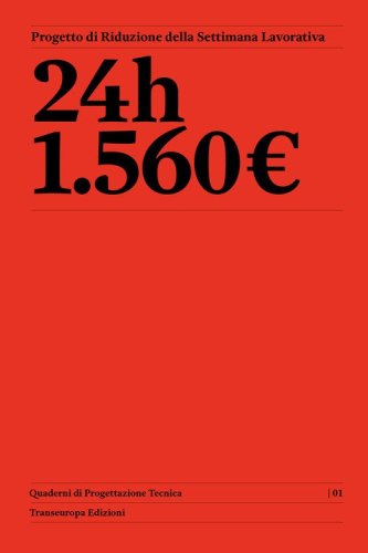 24h E. 1.560. Progetto di riduzione della settimana lavorativa