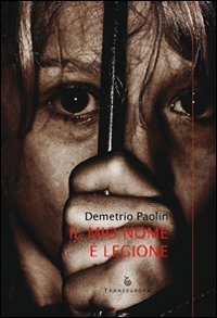 Il mio nome &egrave; Legione