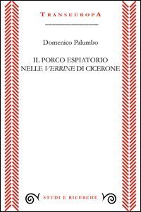 Il porco espiatorio nelle Verrine di Cicerone