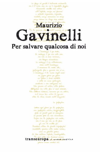 Per salvare qualcosa di noi