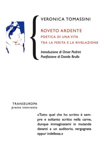Roveto ardente. Poetica di una vita tra la ferita e la rivelazione