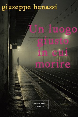 Un luogo giusto in cui morire