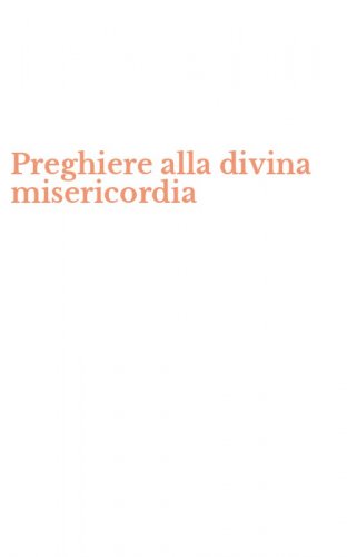Preghiere alla divina misericordia