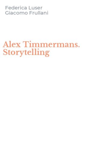 Alex Timmermans. Storytelling