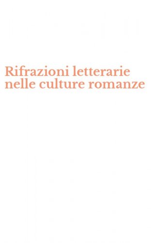 Rifrazioni letterarie nelle culture romanze