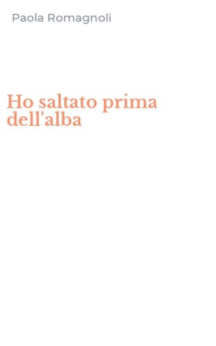 Ho saltato prima dell'alba