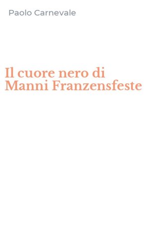 Il cuore nero di Manni Franzensfeste