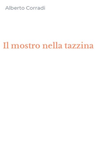 Il mostro nella tazzina