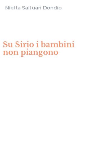 Su Sirio i bambini non piangono