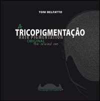 Tricopigmenta&ccedil;&atilde;o. Original