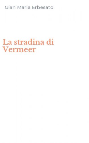 La stradina di Vermeer