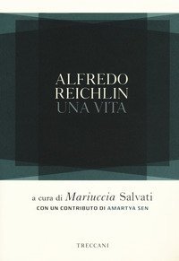 Alfredo Reichlin. Una vita