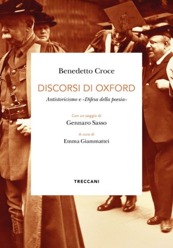 Discorsi di Oxford. Antistoricismo e &laquo;Difesa della poesia&raquo;. Ediz. italiana e inglese