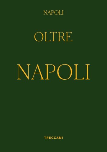 Napoli oltre Napoli