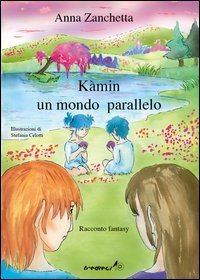 Kamin. Un mondo parallelo