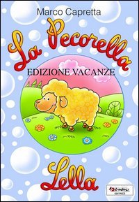 PECORELLA LELLA. EDIZ. VACANZE (LA)