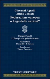 Federazione europea o Lega delle nazioni?