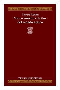 Marco Aurelio e la fine del mondo antico