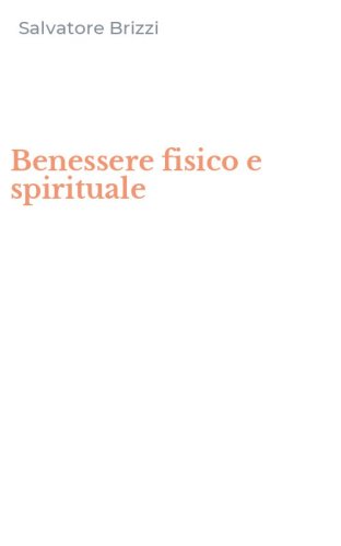 Benessere fisico e spirituale
