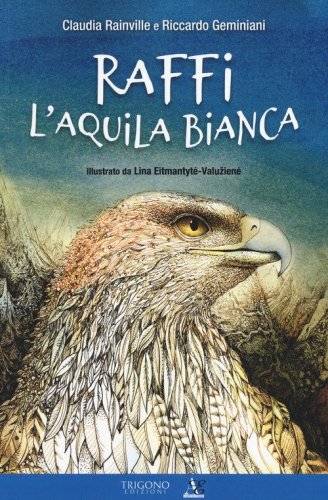 Raffi l'aquila bianca
