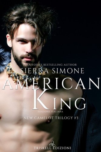 American king. New Camelot trilogy