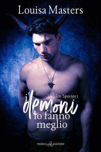 I demoni lo fanno meglio. Hidden species