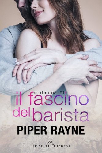 Il fascino del barista. Modern love