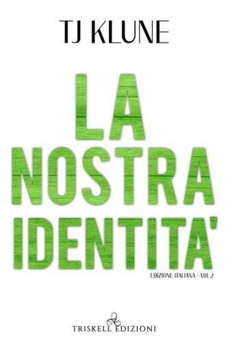 La nostra identit&agrave;. The Seafare chronicles