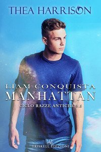 Liam conquista Manhattan. Razze antiche