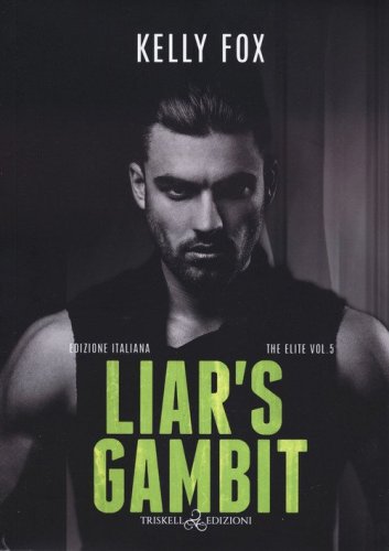 Liar's gambit. The elite