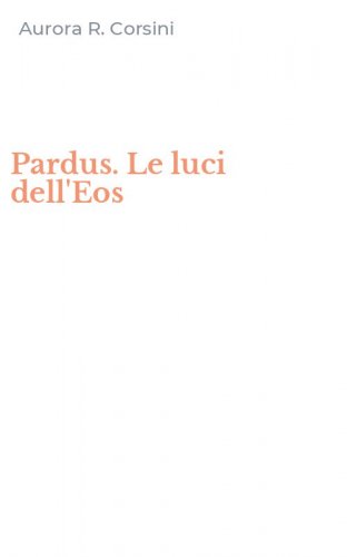 Pardus. Le luci dell'Eos