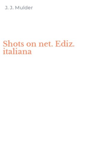 Shots on net. Ediz. italiana