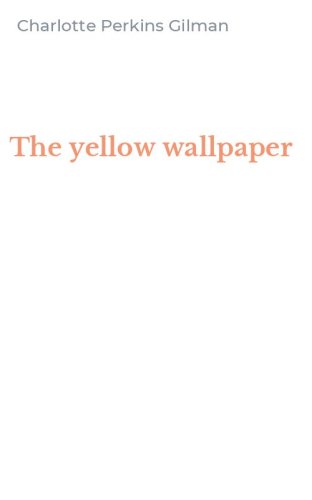 The yellow wallpaper