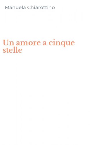 Un amore a cinque stelle