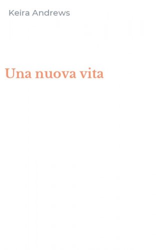 Una nuova vita