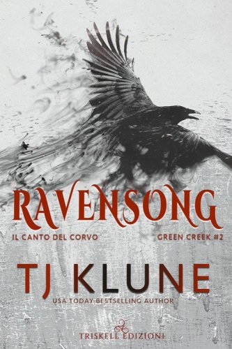 Ravensong. Il canto del corvo. Green creek