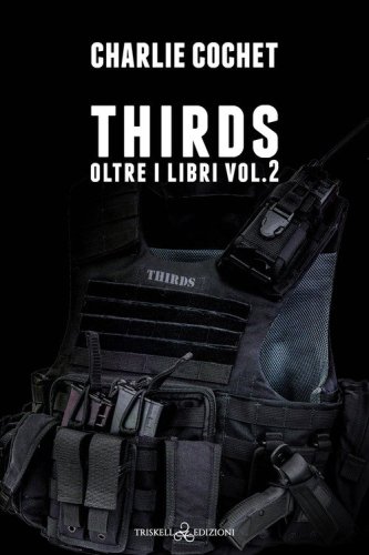 Thirds. Oltre i libri