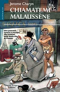 Chiamatemi Malauss&egrave;ne