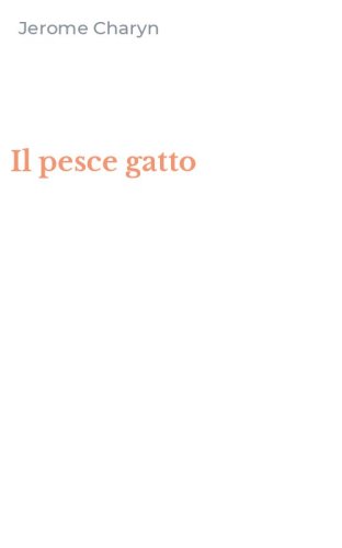 Il pesce gatto