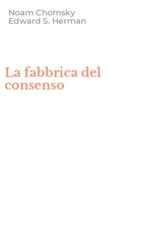 La fabbrica del consenso